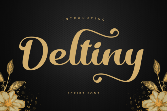 Deltiny Font Review: A Script with Elegance and Versatility