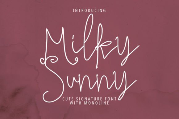 How Milky Sunny Elevates Editorial Design with a Signature Script Font