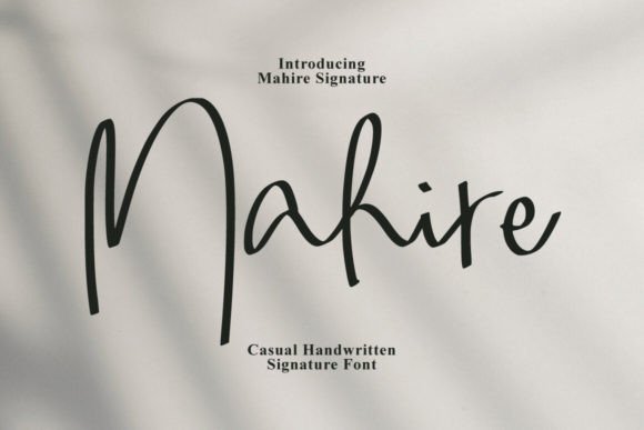 Mahire Font Review: A Signature Script for Memorable Campaigns
