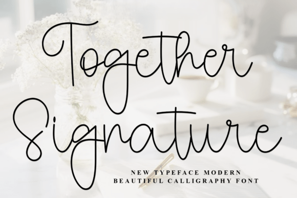 Together Signature Font Review: A Designer’s Take on This Premium Script Typeface